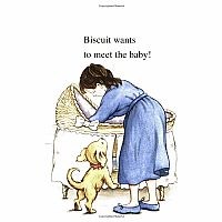 Biscuit and the Baby--ALYSSA SATIN CAPUCILLI PAT SCHORIES