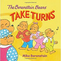 BERENSTAIN BEARS TAKE TURNS