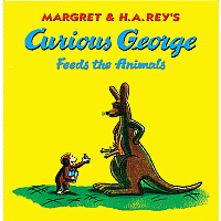 Curious George Feeds the Animals--MARGRET & H.A. REY