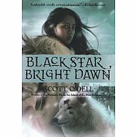 BLACK STAR BRIGHT DAWN---Scott O'Dell