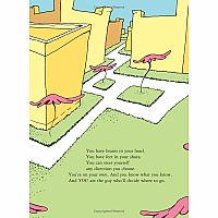 Oh, the Places You'll Go!  --DR SEUSS