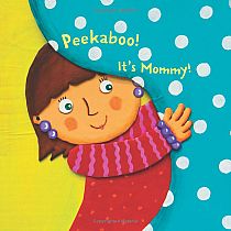 Indestructibles: Baby Peekaboo   --Amy Pixton  KATE MERRITT