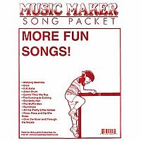 More Fun Songs!