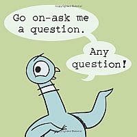 The Pigeon HAS to Go to School!  -- Mo Willems