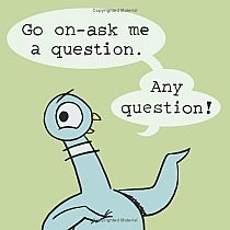 The Pigeon HAS to Go to School!  -- Mo Willems