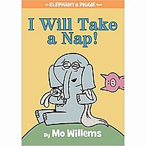 I WILL TAKE A NAP  --Mo Willems
