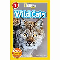 NG NATIONAL GEOGRAPHIC READERS WILD CATS--ELIZABETH CARNEY