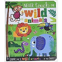 NEVER TOUCH THE WILD ANIMALS --Make Believe Ideas  Stuart Lynch