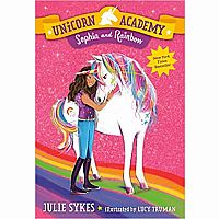 UNICORN ACADEMY 1 SOPHIA RAINBOW---Julie Sykes  Lucy Truman