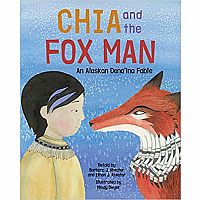 CHIA & THE FOX MAN   --Barbara Atwater  Mindy Dwyer