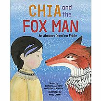 CHIA & THE FOX MAN   --Barbara Atwater  Mindy Dwyer