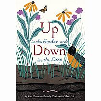 Up in the Garden and Down in the Dirt: (Spring Books for Kids, Gardening for Kids, Preschool Science Books, Children's Nature B