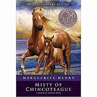 Misty of Chincoteague ---John Newbery Honor Book