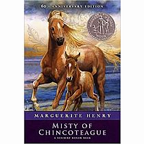 Misty of Chincoteague ---John Newbery Honor Book