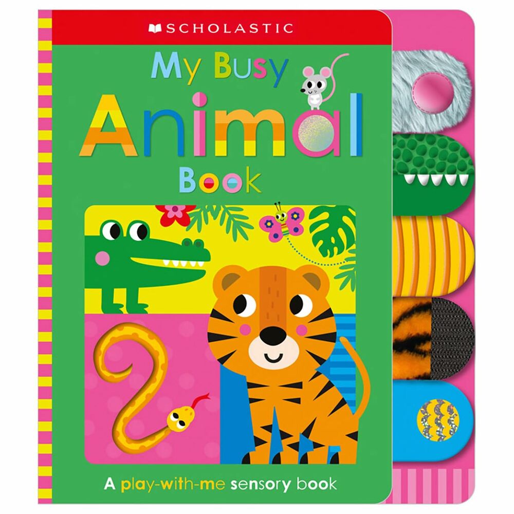 MY BUSY ANIMAL BOOK - Scholastic Early Learners