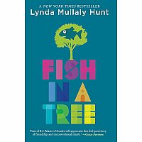 FISH IN A TREE---Lynda Mullaly Hunt