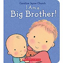 I Am a Big Brother --CAROLINE CHURCH