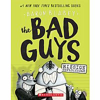 The Bad Guys in Mission Unpluckable (The Bad Guys #2)--AARON BLABEY