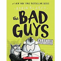 The Bad Guys in Mission Unpluckable (The Bad Guys #2)--AARON BLABEY