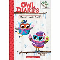 Warm Hearts Day: A Branches Book (Owl Diaries #5)