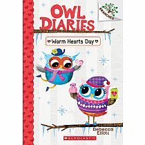 Warm Hearts Day: A Branches Book (Owl Diaries #5)---REBECCA ELLIOTT