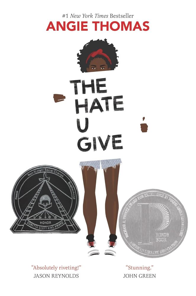 THE HATE U GIVE---Angie Thomas Printz Honor Winner