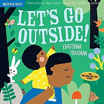 Indestructibles: Let's Go Outside!  --Ekaterina Trukhan
