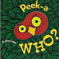 PEEK-A WHO BOARD BOOK  --NINA LADEN