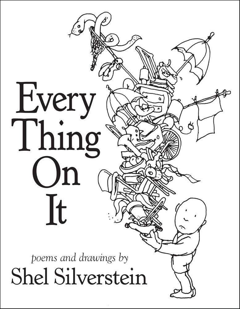 EVERY THING ON IT---SHEL SILVERSTEIN