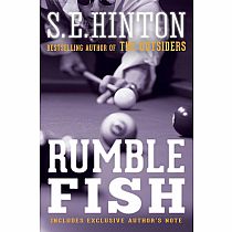RUMBLE FISH---S. E. Hinton