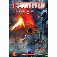 I Survived the Destruction of Pompeii, AD 79 (I Survived #10)---LAUREN TARSHIS  Scott Dawson