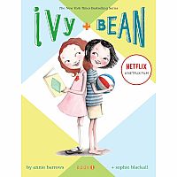 IVY AND BEAN - ANNIE BARROWS  SOPHIE BLACKALL