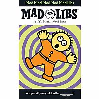 Mad Libs - Mad Mad Mad Mad