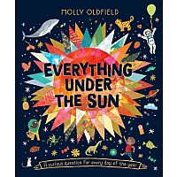 EVERTHING UNDER THE SUN  - Molly Oldfield