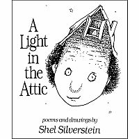 Light in the Attic, A---SHEL SILVERSTEIN
