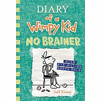 DAIRY WIMPY KID #18 NO BRAINER--Jeff Kinney