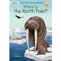 WHERE IS THE NORTH POLE--Megan Stine  Robert Squier