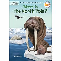 WHERE IS THE NORTH POLE--Megan Stine  Robert Squier