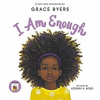 I Am Enough    --GRACE BYERS   Keturah A. Bobo
