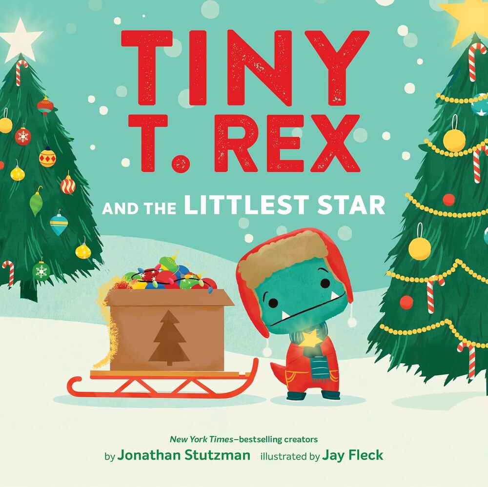TINY T REX THE LITTLEST STAR - Jonathan Stutzman, Jay Fleck