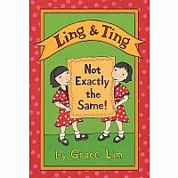 Ling & Ting: Not Exactly the Same!--GRACE LIN  FAMILY MULTICULTUR