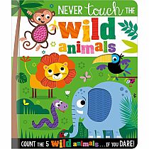 NEVER TOUCH THE WILD ANIMALS --Make Believe Ideas  Stuart Lynch