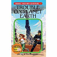 CYOA Trouble on Planet Earth---R. A. Montgomery