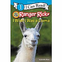 RANGER RICK WISH I WERE LLAMA  - Jennifer Bove