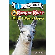 RANGER RICK WISH I WERE LLAMA  - Jennifer Bove