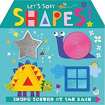 LET'S SORT SHAPES  - Rosie Greening, Jayne Schofield