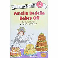 AMELIA BEDELIA BAKES OFF--Herman Parish  Lynn Sweat
