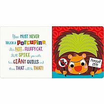 NEVER TOUCH A PORCUPINE  - Rosie Greening, Stuart Lynch