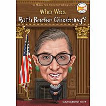 WHO WAS RUTH BADER GINSBURG---Patricia Brennan Demuth  Jake Murray