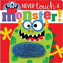NEVER TOUCH A MONSTER!